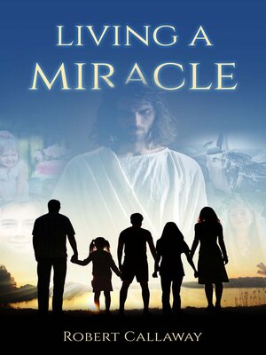 cover image of Living a Miracle